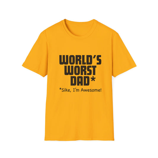 Show Your Humorous Side with Our 'World's Worst DAD' T-Shirts