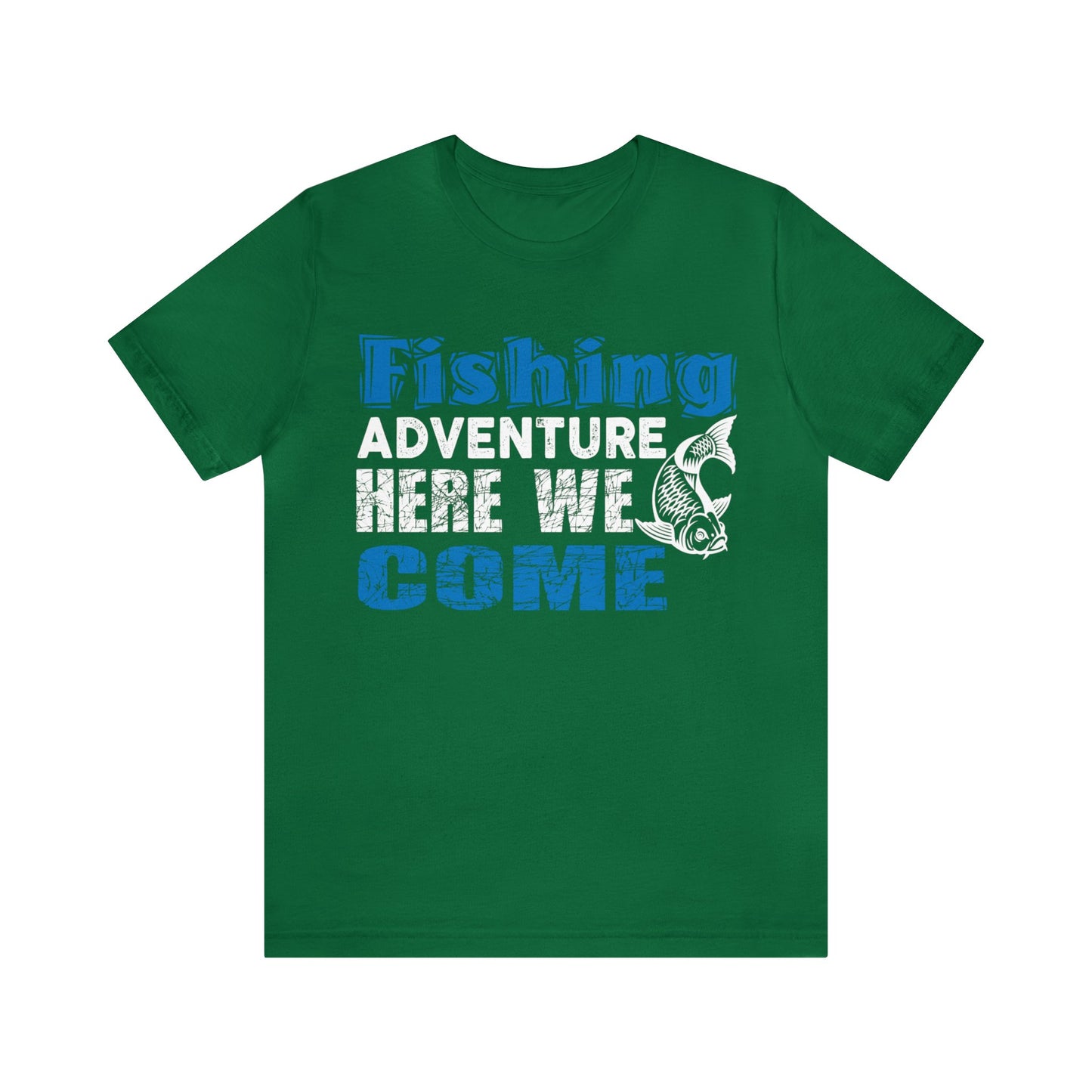 Explore the Waters with Our Exclusive 'Fishing Adventure Here We Come' Day Shirts