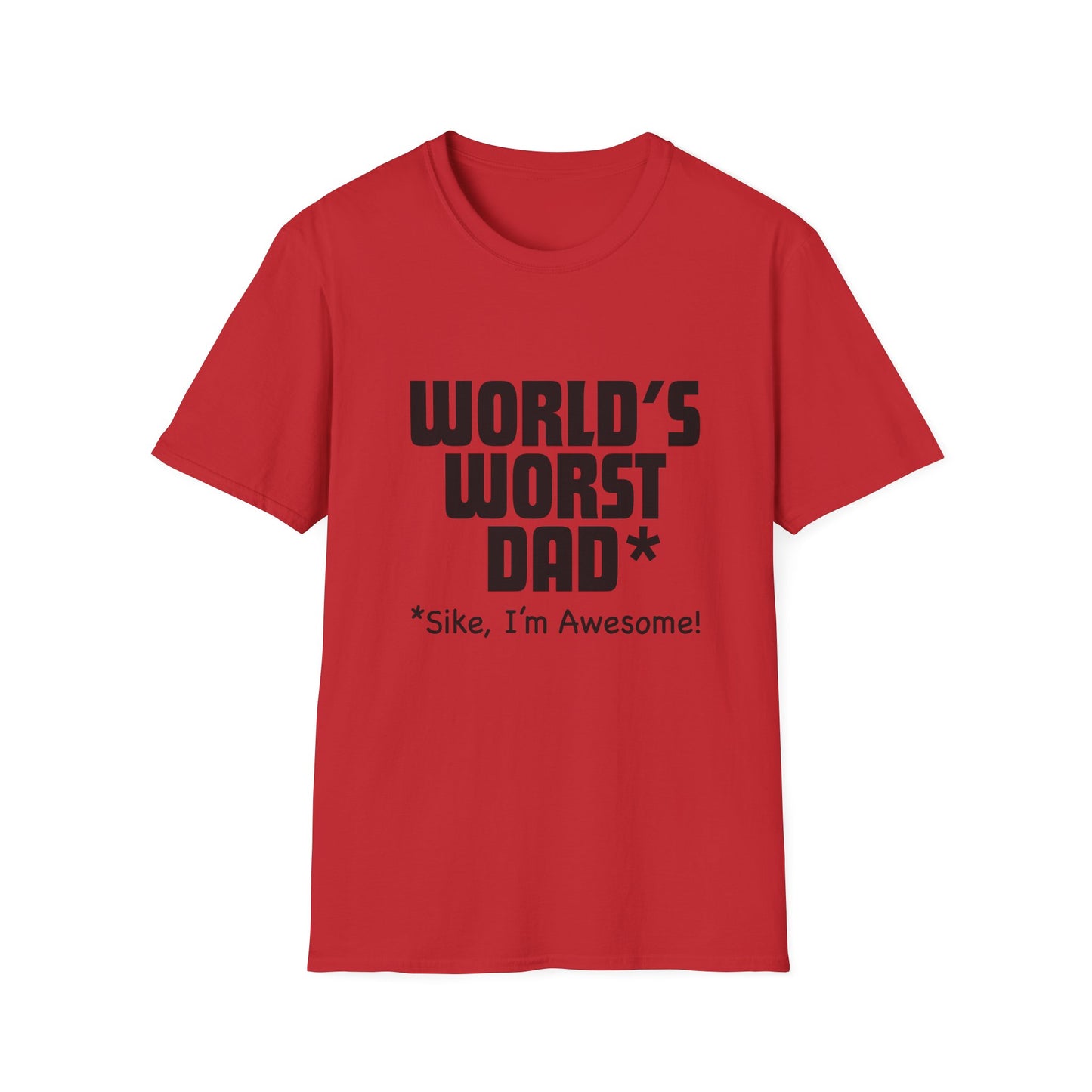 Show Your Humorous Side with Our 'World's Worst DAD' T-Shirts