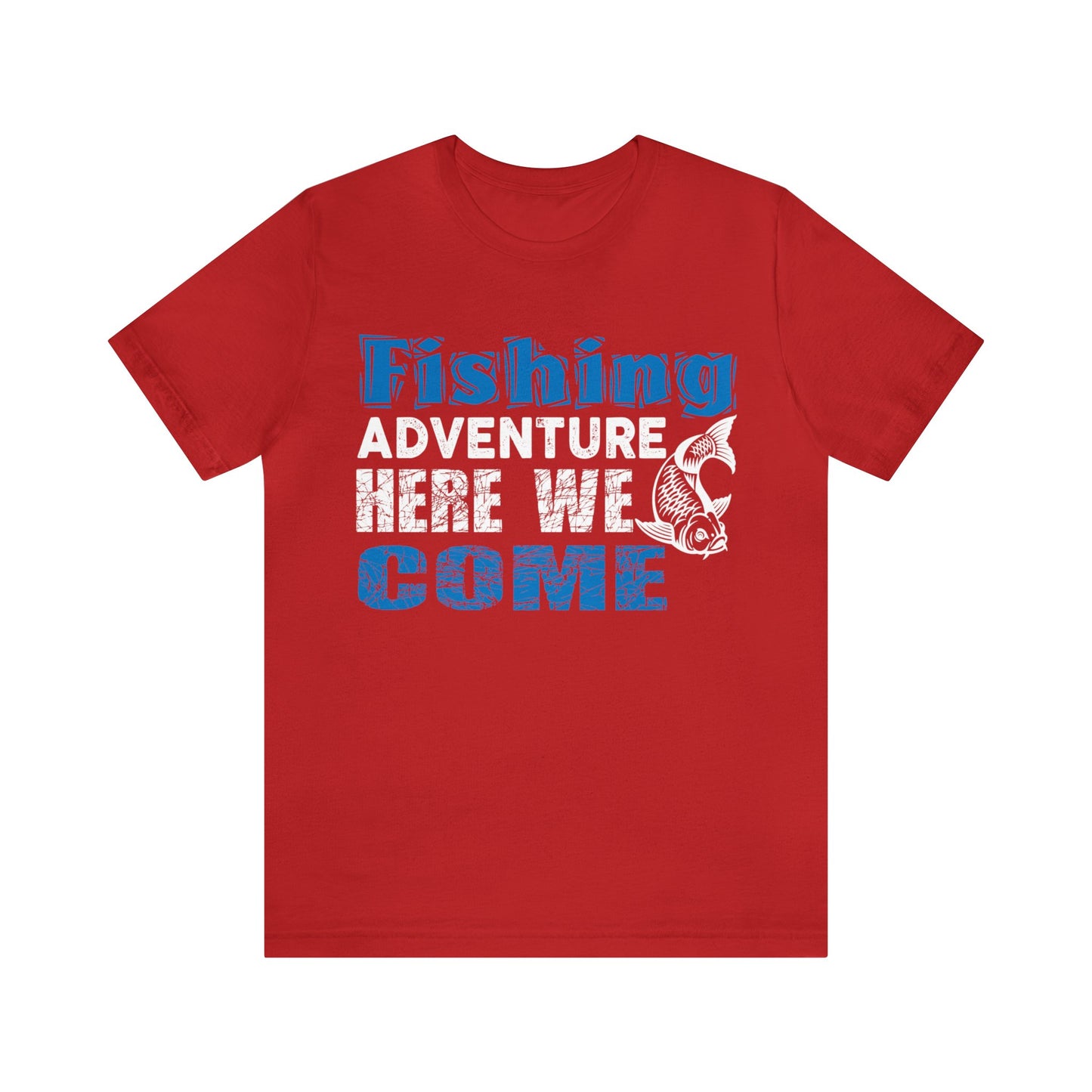 Explore the Waters with Our Exclusive 'Fishing Adventure Here We Come' Day Shirts