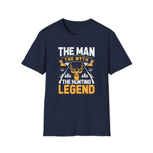Unleash Your Inner Hunting Legend with 'The Man The Myth The Hunting Legend' T-Shirt!