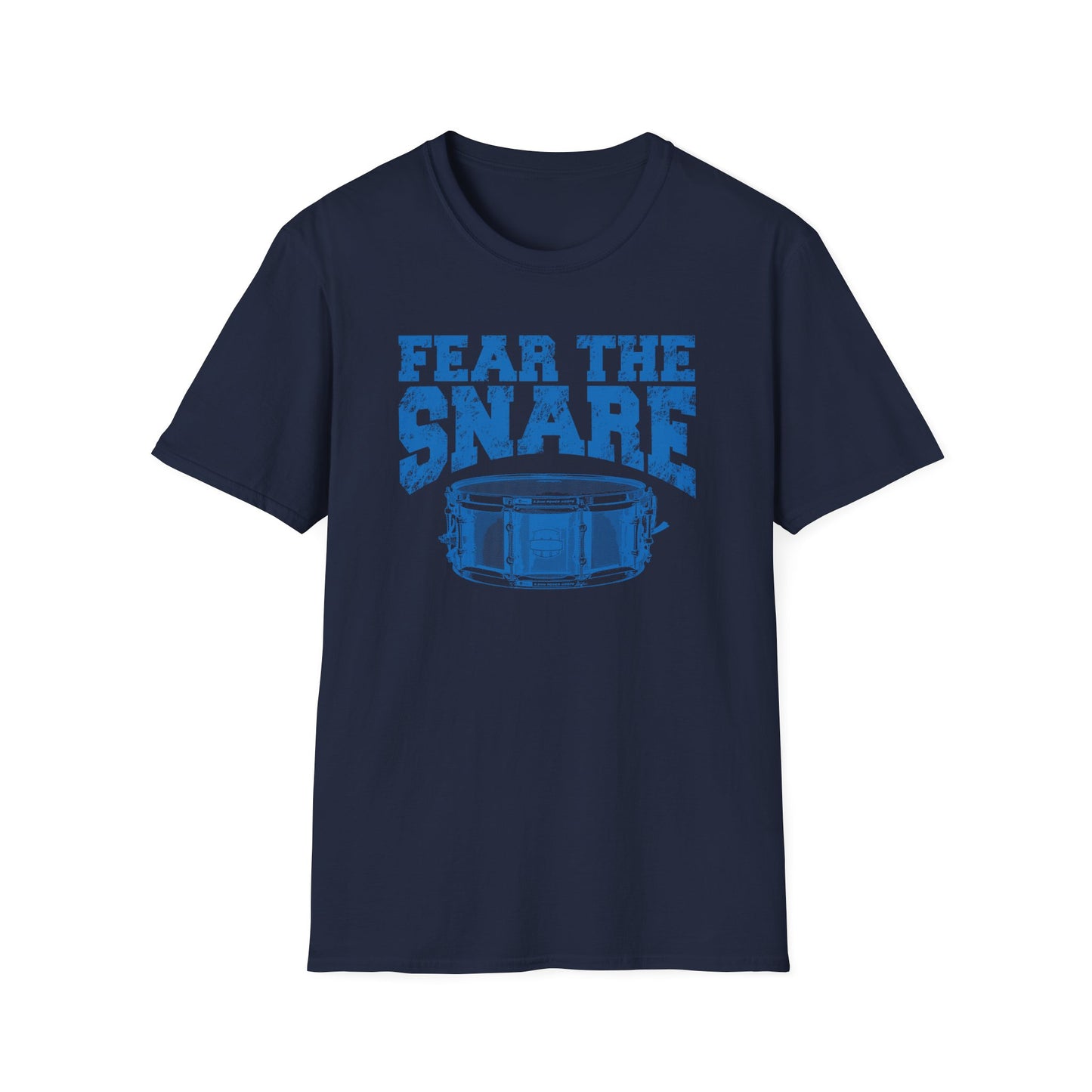 Embrace Bold Style with Our 'FEAR THE Snare' T-Shirts