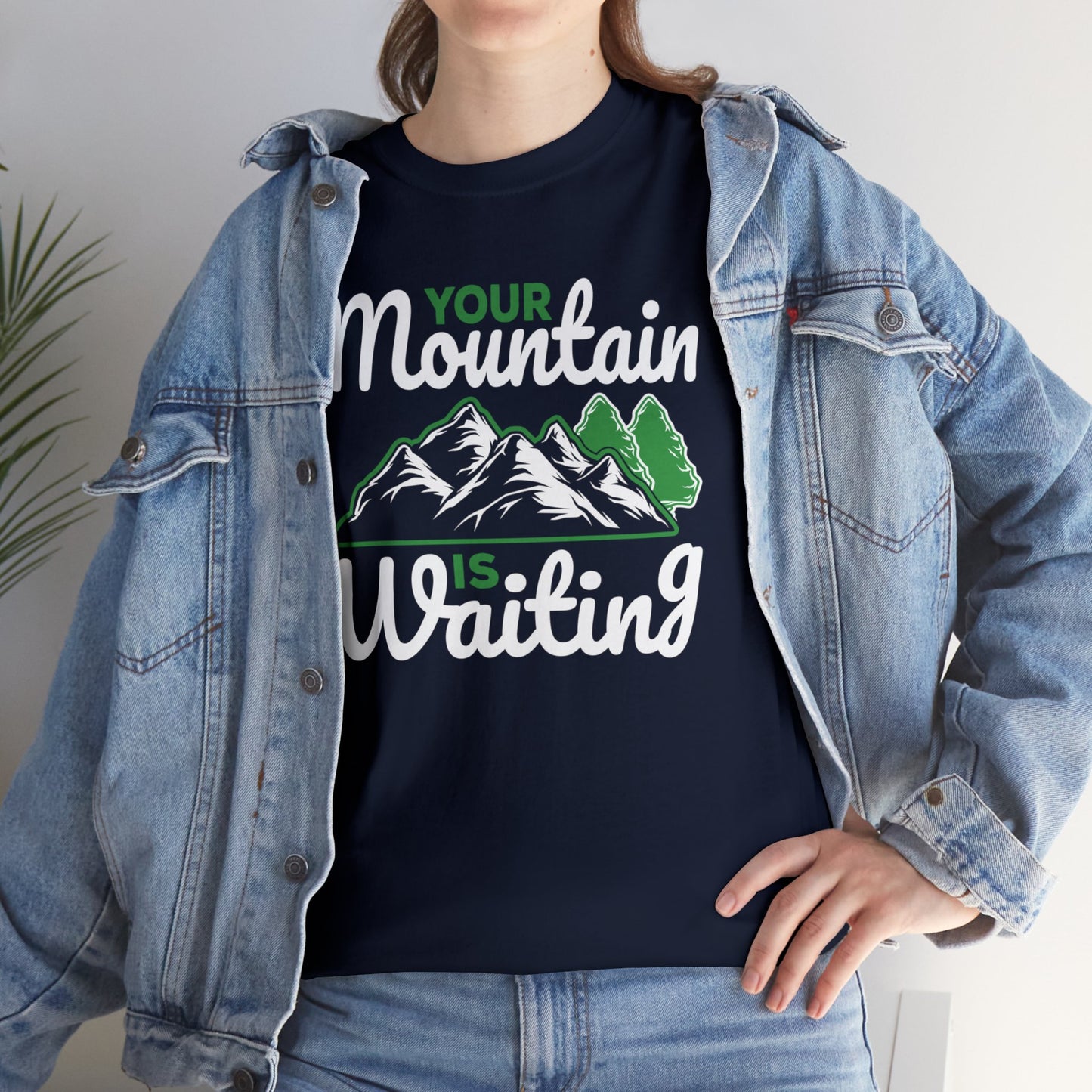 Embrace Adventure with Our 'Your Mountain Is Waiting' T-Shirt