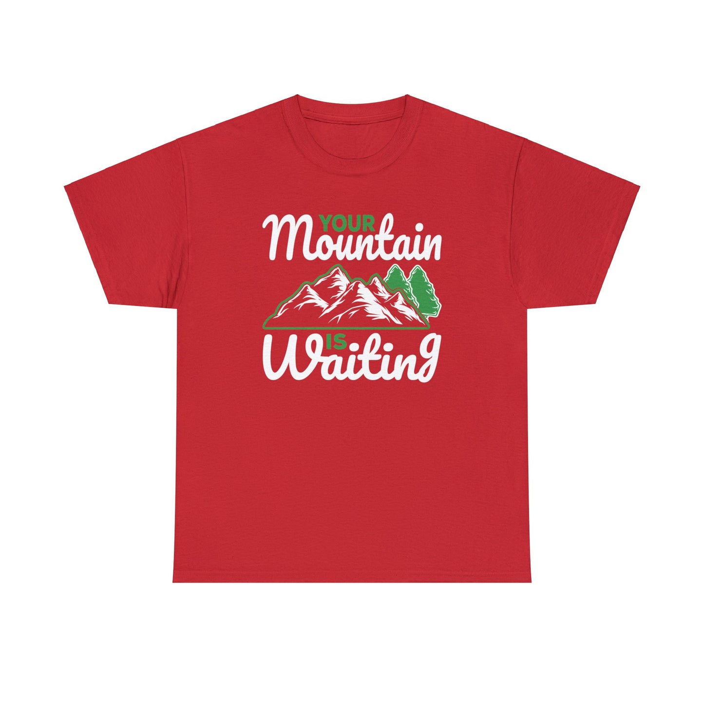 Embrace Adventure with Our 'Your Mountain Is Waiting' T-Shirt