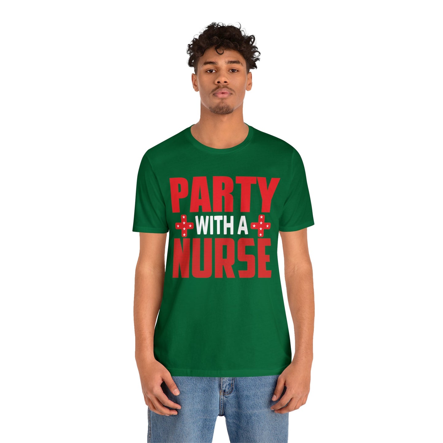 Stylish 'Party With Nurse' T-Shirts - Celebrate in Comfort and Fashion!