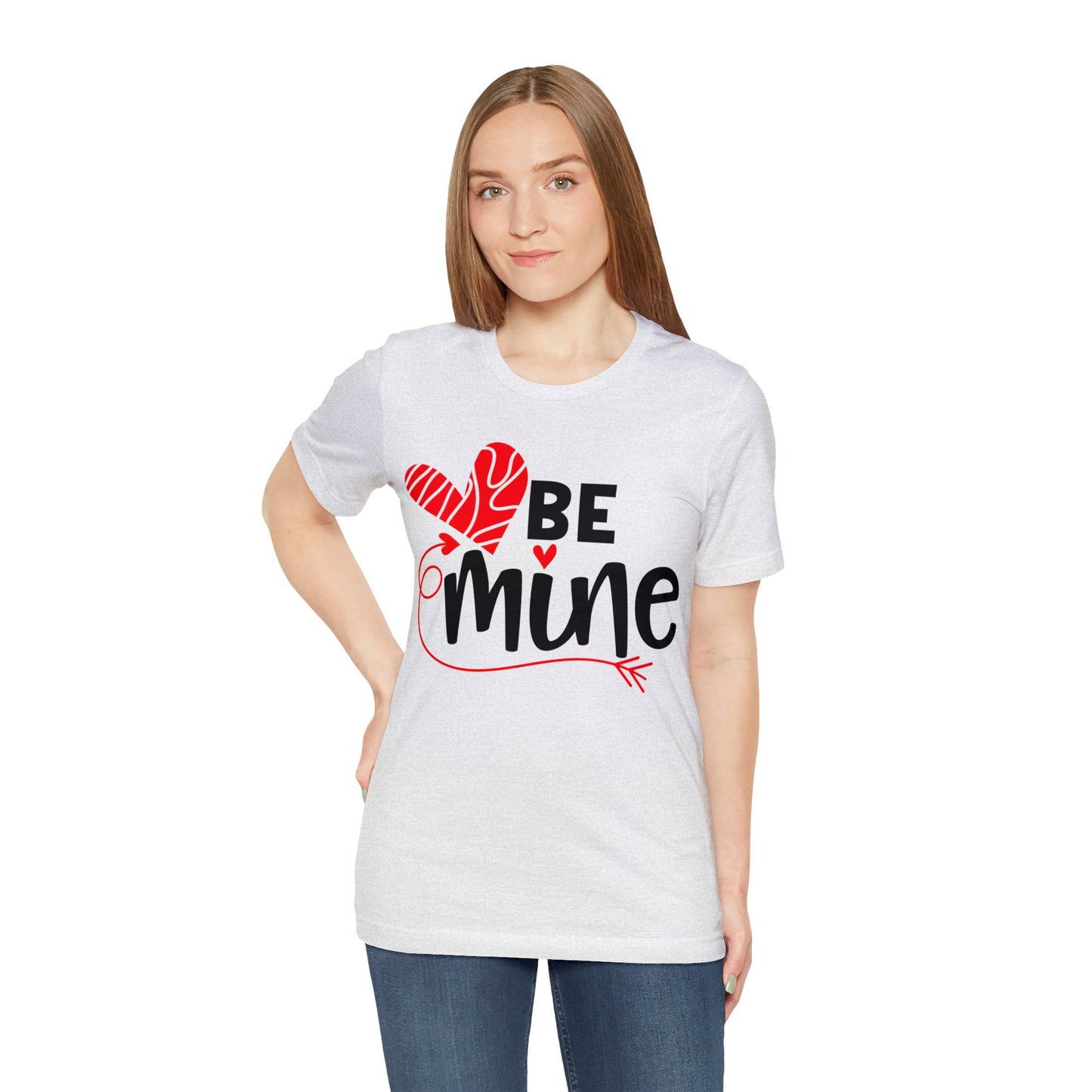 Be Mine - Valentine's Day Shirts - Express Your Love in Trendy Fashion!