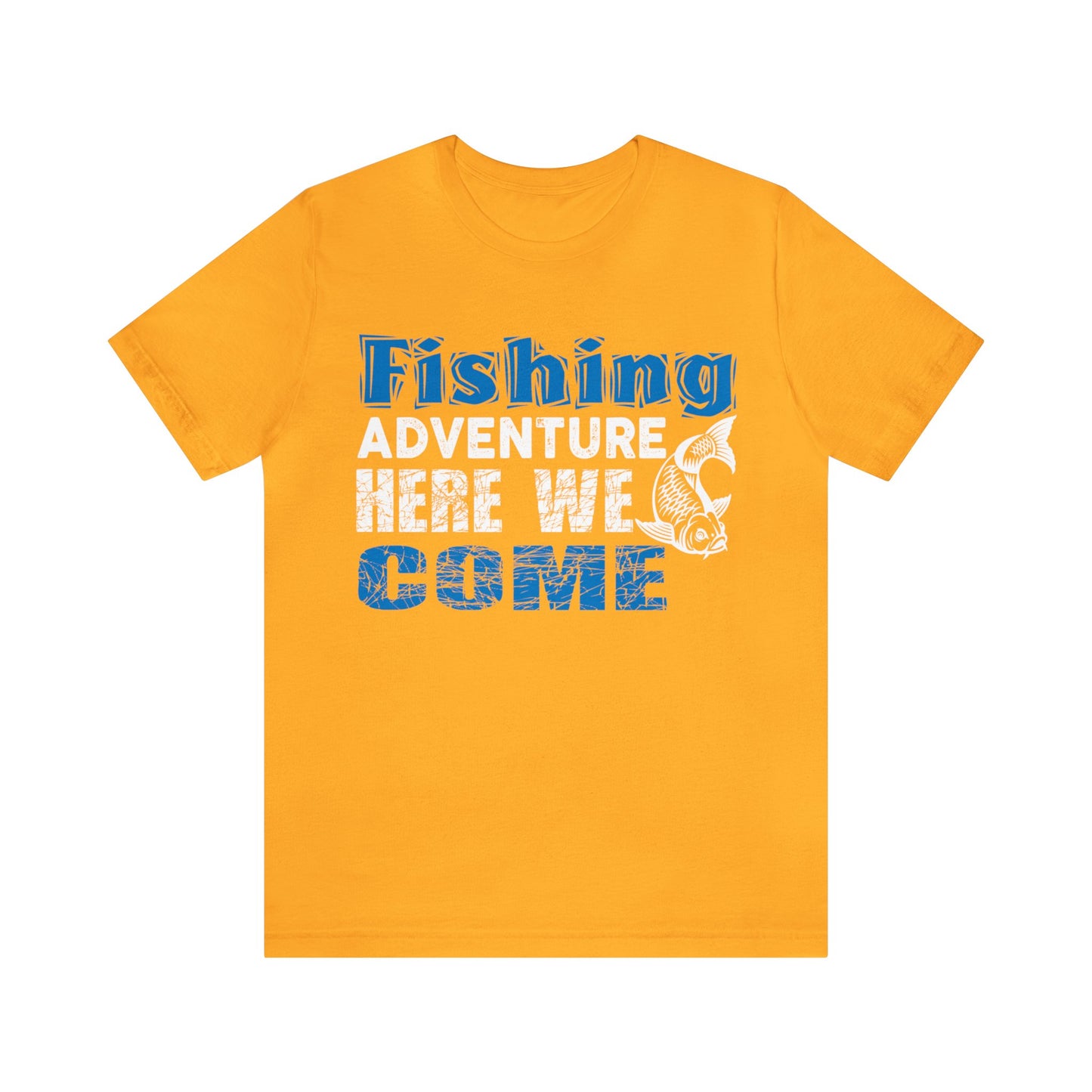 Explore the Waters with Our Exclusive 'Fishing Adventure Here We Come' Day Shirts