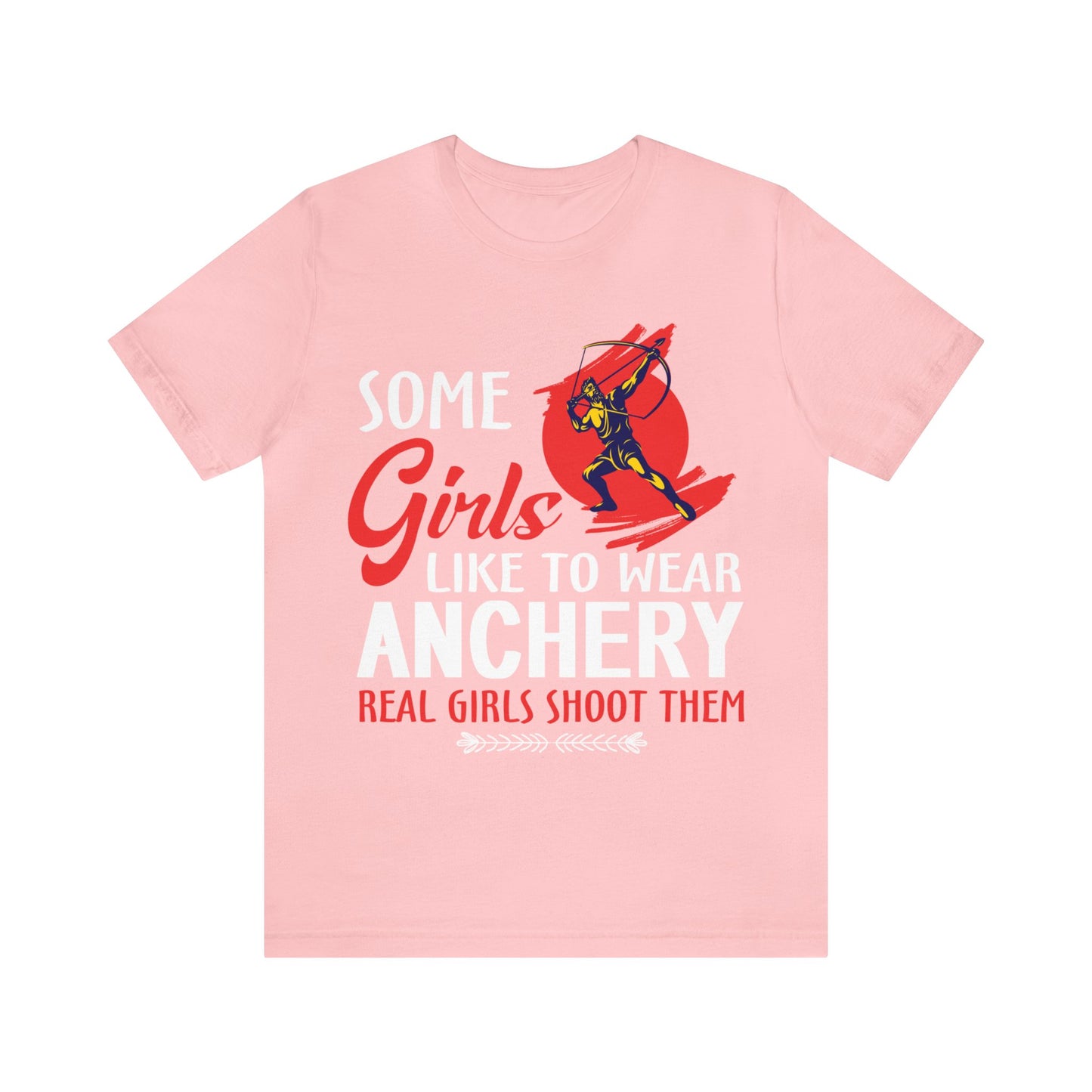 Anchery Real Girls Shoot Them T-Shirt: A Must-Have for Girls Who Embrace Adventure