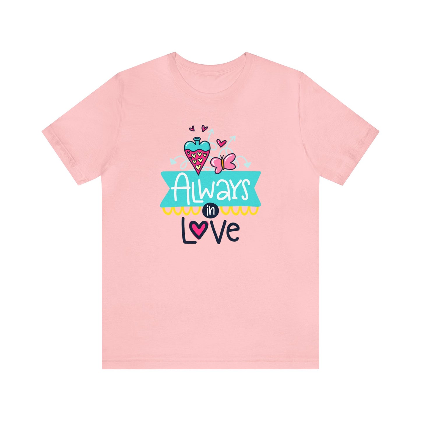 Always In Love: Express Your Passion with Our Stylish T-Shirts!