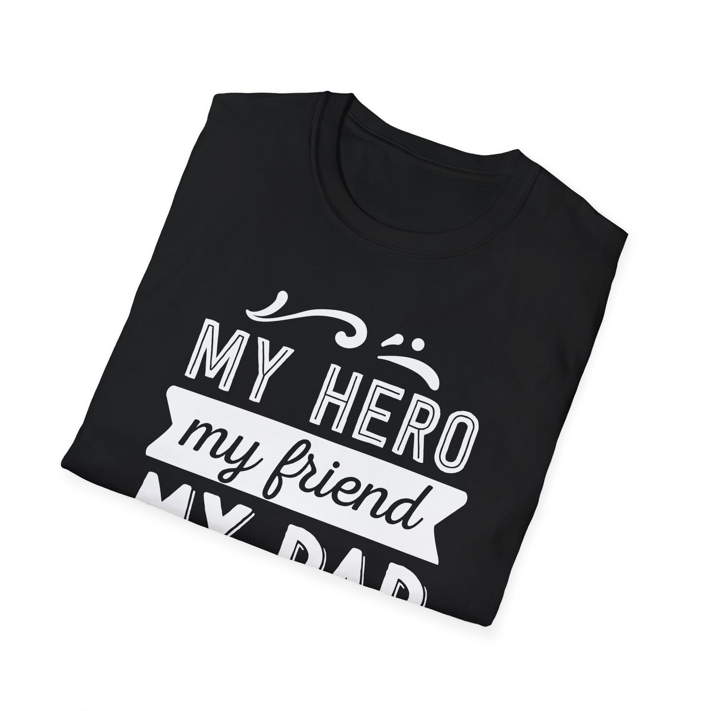 Express Your Gratitude with 'My Hero, My Friend, My Dad' T-shirts