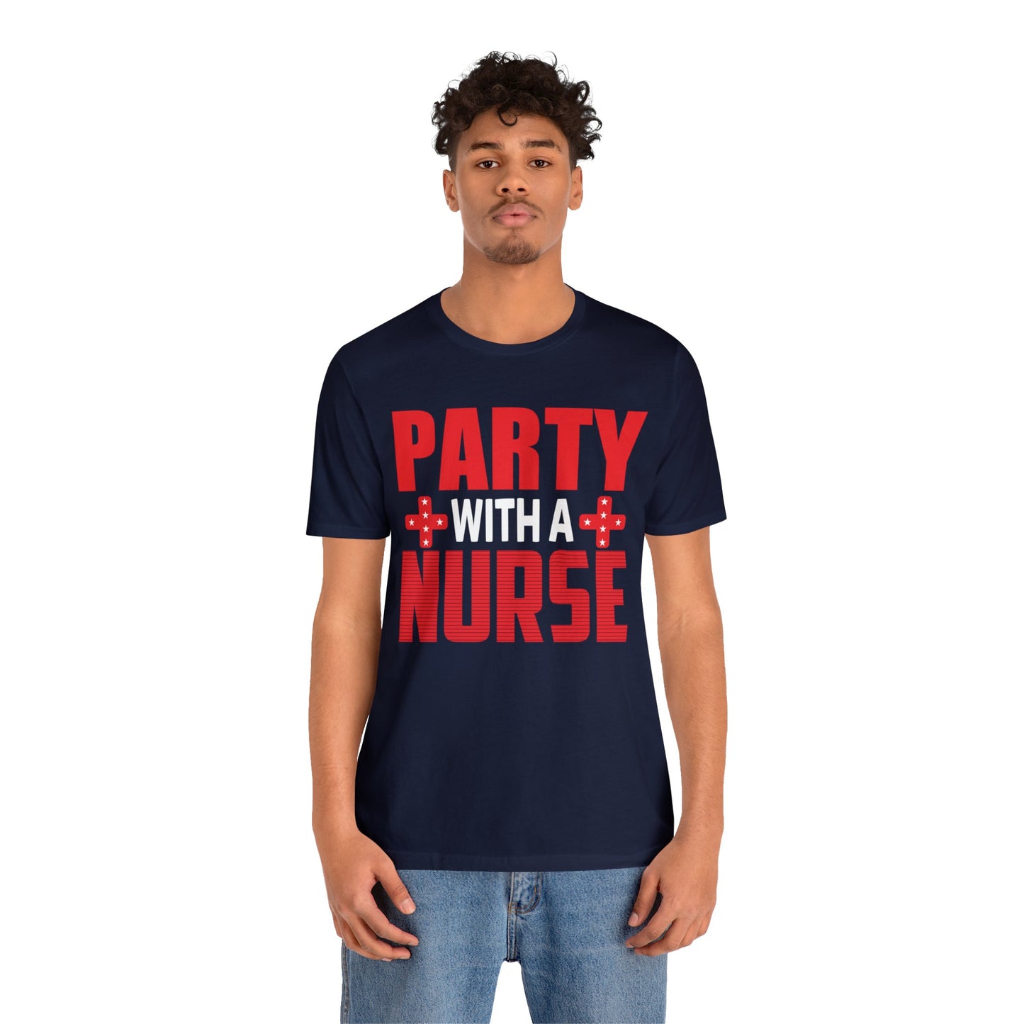 Stylish 'Party With Nurse' T-Shirts - Celebrate in Comfort and Fashion!