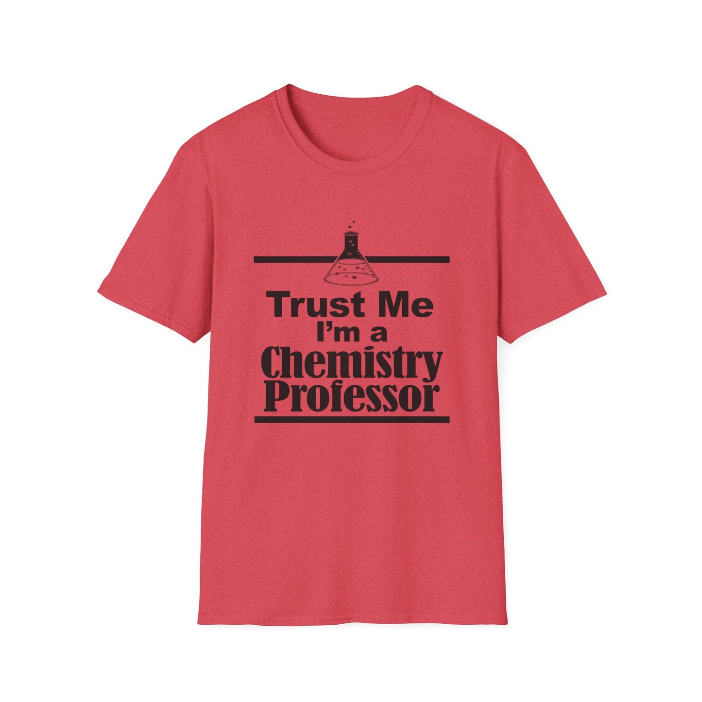 Discover the Perfect Tee: 'Trust Me I'm a Chemistry Professor' Shirt