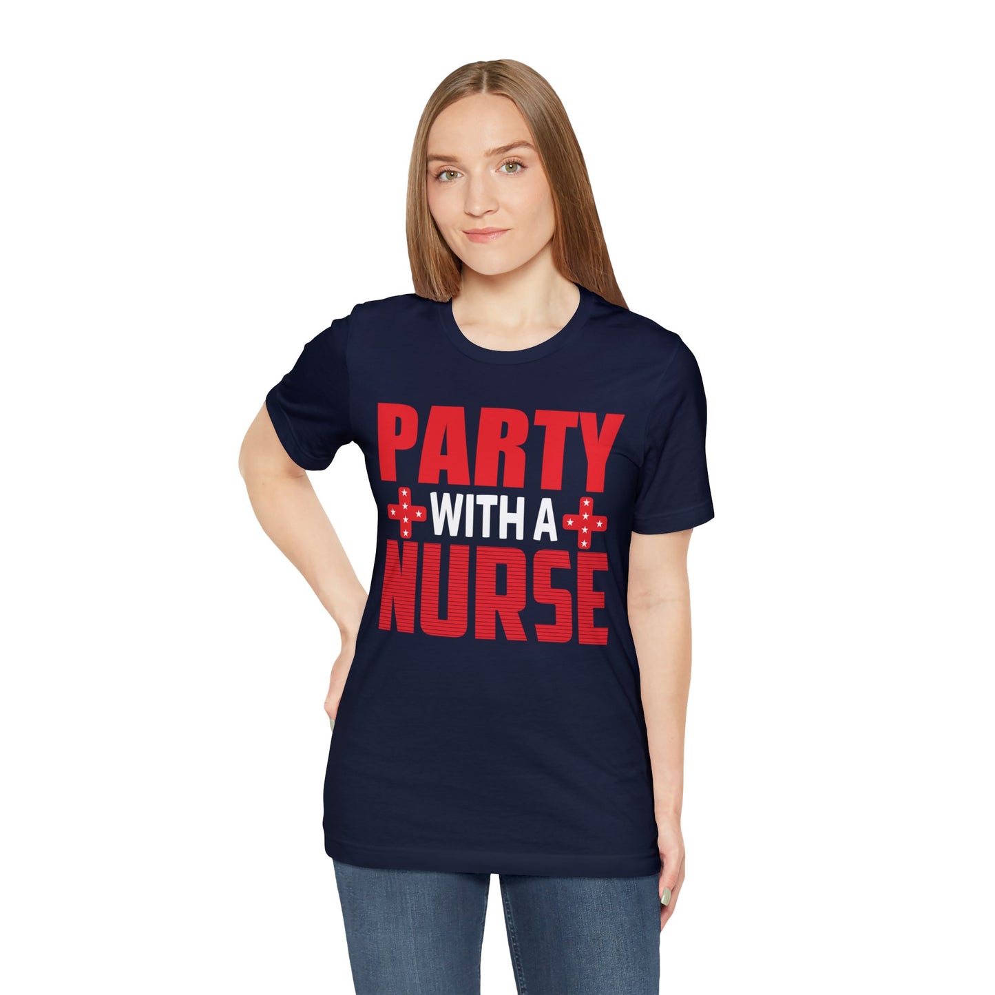 Stylish 'Party With Nurse' T-Shirts - Celebrate in Comfort and Fashion!