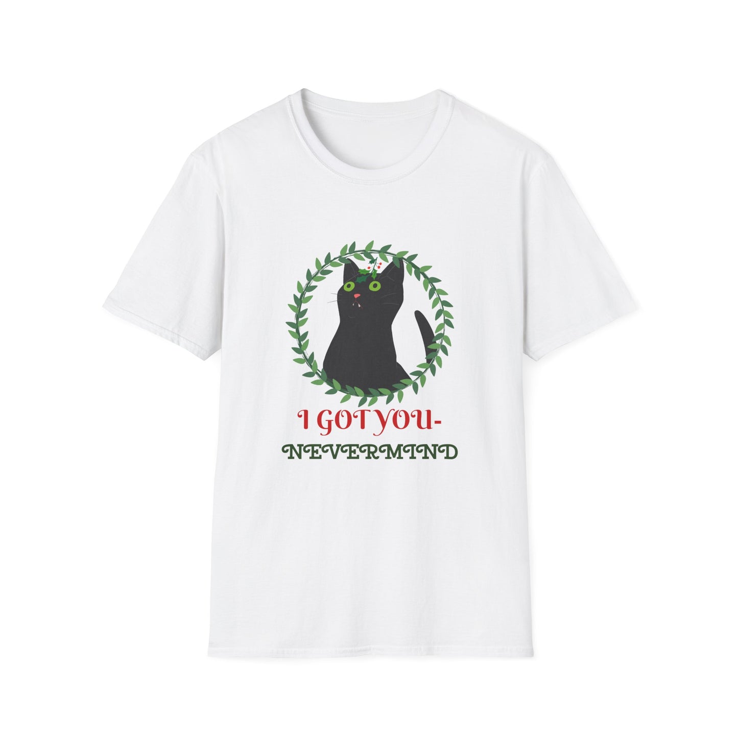 I Got You Nevermind' Cat T-Shirts for Feline Lovers