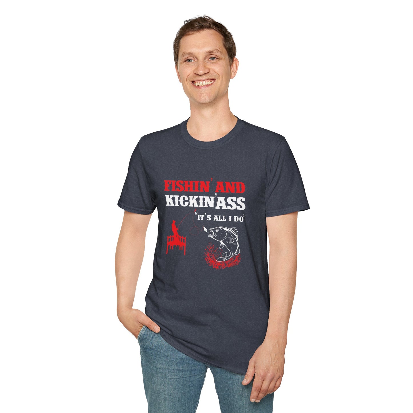 Fishing Kickin' Ass All Day Shirt