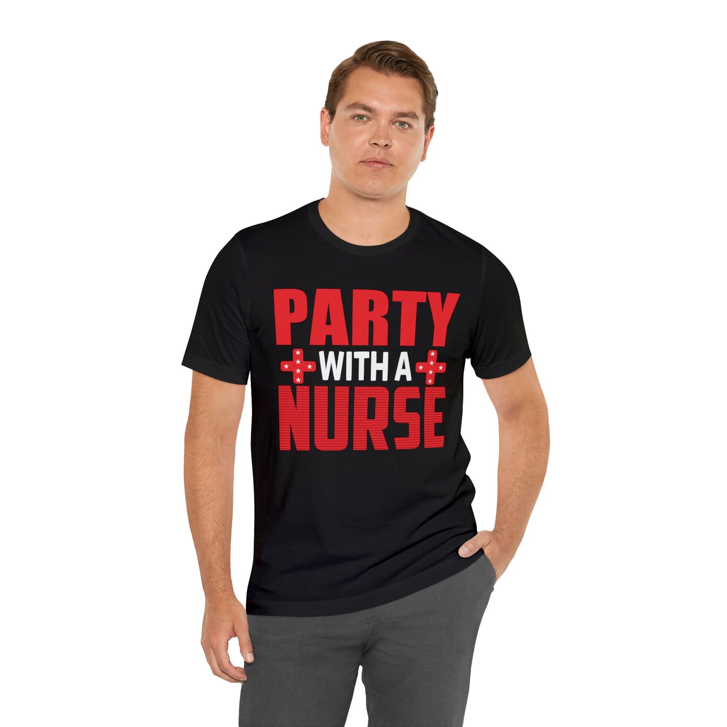 Stylish 'Party With Nurse' T-Shirts - Celebrate in Comfort and Fashion!