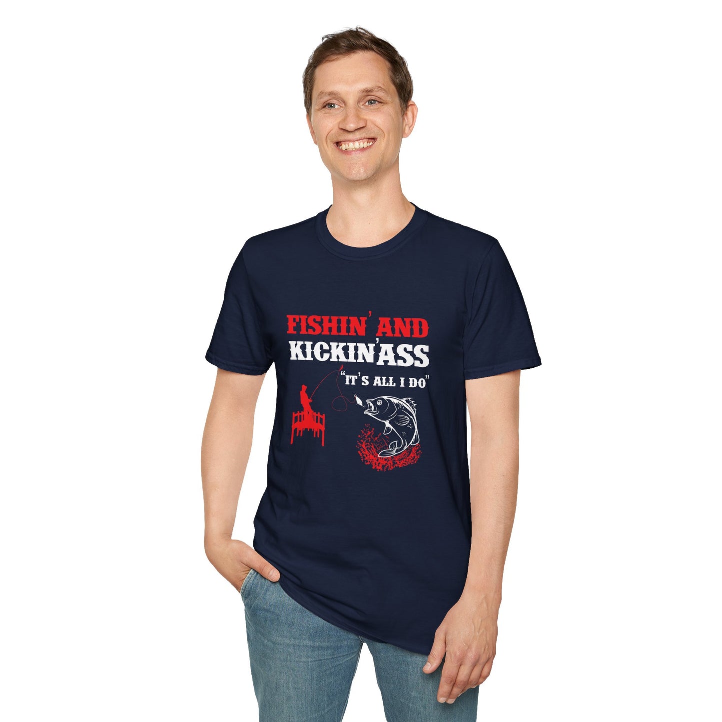 Fishing Kickin' Ass All Day Shirt