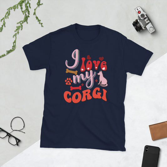 I love My Corgi - Dog Saying on Shirt - Short