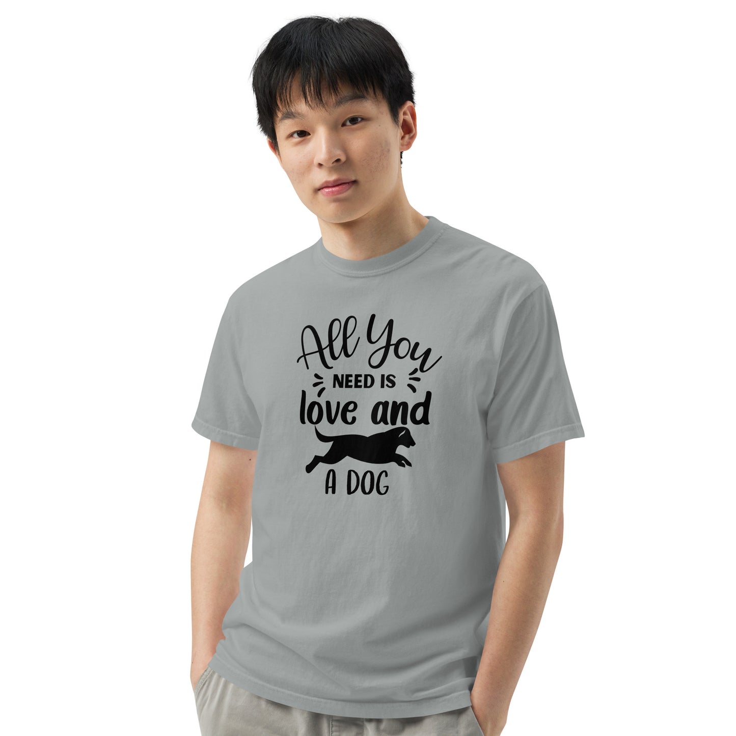 Dog Shirts With Funny Sayings - All You Need Love and a Dog