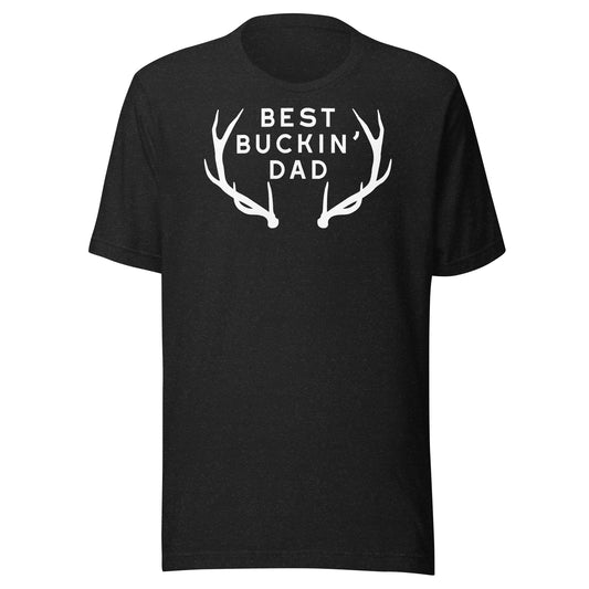 Show Your Appreciation with Our 'Best Buckin Dad' T-Shirt