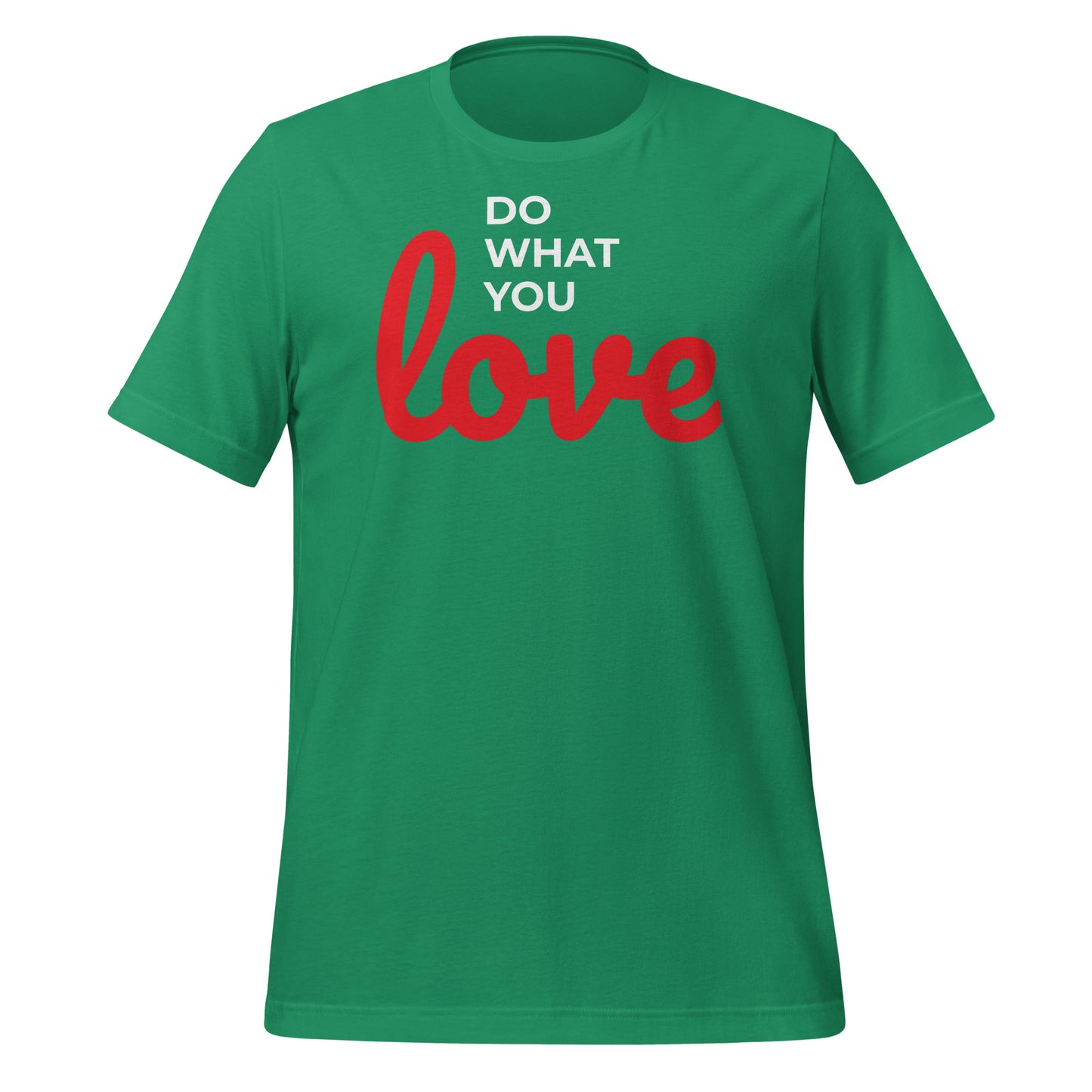 Do What You Love - T-Shirts for Stylish Expression