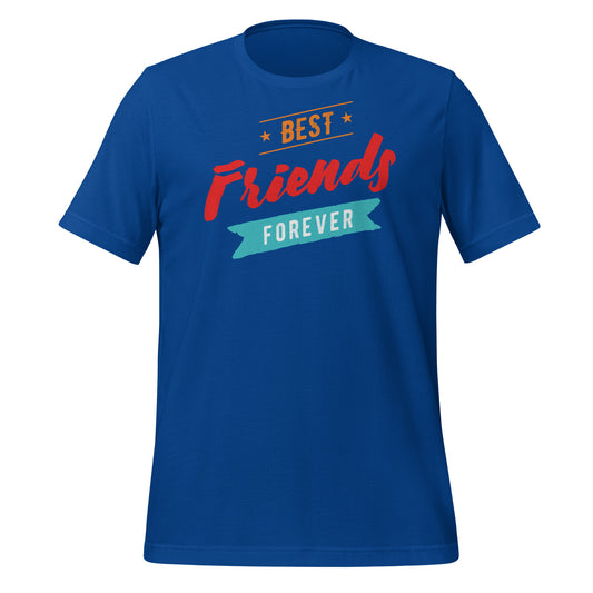 Best Friends Forever: Comfy & Stylish T-Shirt for Unbreakable Bonds