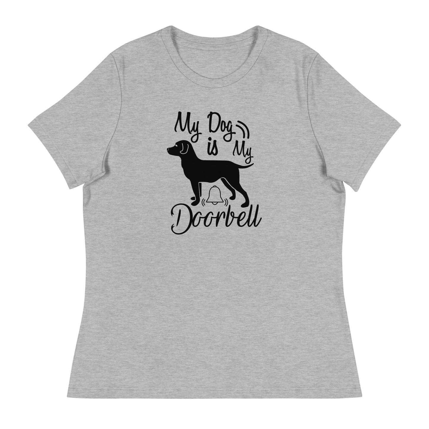 Funny Dog T-shirt Sayings - My Dog is my Door Bell